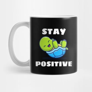 Stay Positive | Turtle Pun Mug